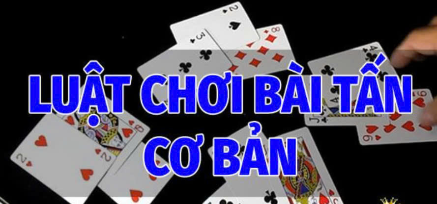 Cách chơi Bài Tấn Pg88 cơ bản